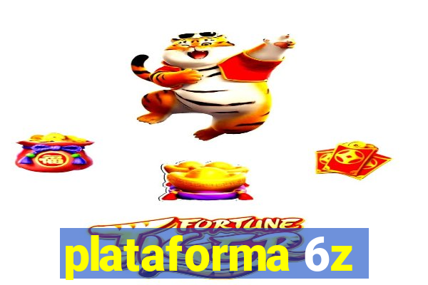 plataforma 6z